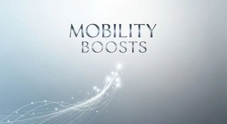 Mobility Boosts